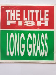 The little Fish 7" - Long Grass