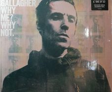 Liam Gallagher - Why Me? Why Not?