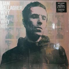 Liam Gallagher - Why Me? Why Not?