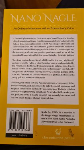 A Dream Unfolds. By Noel A Fox. The Story Of Nano Nagle. First Edition Paperback In Good Condition. 32.