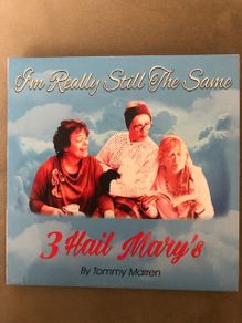 Tommy Marren 3 Hail Marys Im Really Still The Same CD