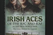Irish Aces of the RFC and RAF in the First World War. Joe Gleeson