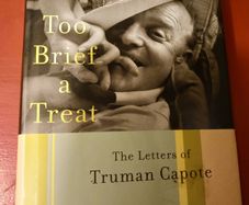 Too Brief a Treat/ The Letters of Truman Capote/ 2004/ Ist edition