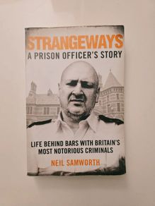 Neil Samworth - Strangeways: A Prison Officer's Story