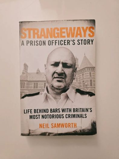 Neil Samworth - Strangeways: A Prison Officer's Story