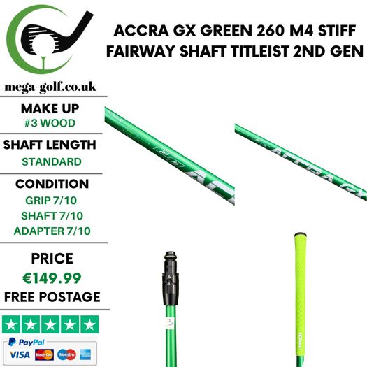 Accra Gx Green 260 M4 Stiff #3 Wood Shaft / Titleist 2nd Gen