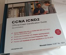 CCNA ICND2 Official Exam Certification Guide (Second Edition) by Wendell Odom.