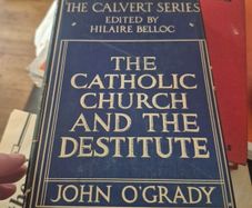 1st edition 1929 The Catholic church and the destitute