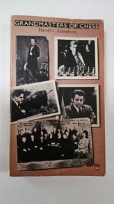 Grandmasters of Chess - Vintage Chess Book