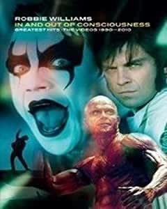 Robbie Williams In And Out Of Consciousness: Greatest Hits 1990 - 2010 [dvd] Limited Edition Pet Shop Boys Take That Kylie