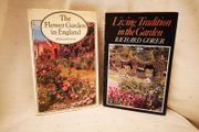SALE!Living Tradition in the Garden (Sold) &amp; The Flower Garden in England - Richard Gorer