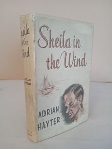 Sheila in the Wind: A Story of a Lone Voyage by Adrian Hayter (HQ231)