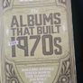 The Album's That Built The 1970's.the Rolling Stones, David Bowie, The Damned, Journey, Ac/dc And Lots More. First edition. Paperback In Good. Image 4