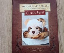 Charlie Bears love dreams and bears 2013 first edition hardback by Charlotte and William Morris in very good condition with FREE STANDARD POSTAGE INCLUDED