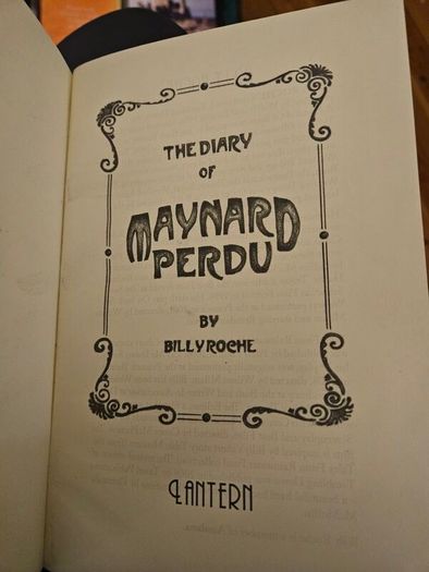 The Diary Of Maynard Perdu. By Bill Roach  Signed First Edition Hardback In Good Condition.  See Photos For Same.