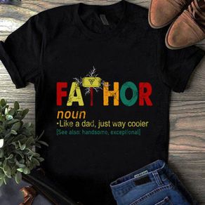 Fathor T-shirt tee top shirt fathers day t-shirt