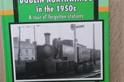 Great Railway Eras Dublin Northwards in the 1950s