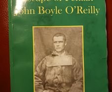 The Dramatic Escape of Fenian John Boyle O' Reilly/ Liam Barry/ 2008