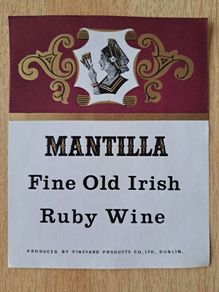 Vintage  Mantilla fine old Irish Ruby wine label