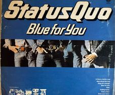 Status Quo. Original release of Rare South African misprint   Front and back sleeve reversed. Blue for you in vg condition