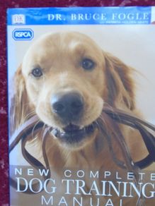 New complete dog training manual,Dr Bruce Fogle, Hardback book, Book,Non fiction