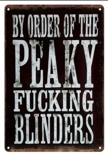Peaky Blinders : Metal Sign