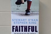 Faithful by Stephen O'Nan and Stephen King