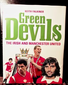 2008. Green Devils. The Irish And Manchester United.