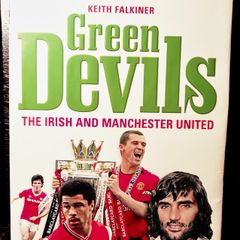 2008. Green Devils. The Irish And Manchester United.