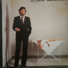 Eric Clapton - Money And Xigarettes