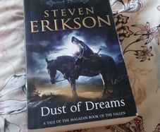 Steven Erikson -  Dust of Dreams: The Malazan Book of the Fallen 9 Fantasy