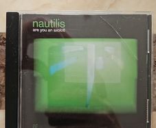 Nautilis CD - Are You An Axoloti