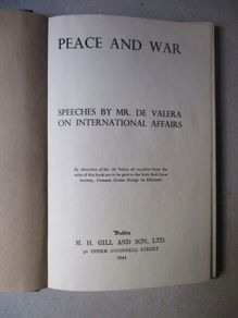 Peace And War - De Valera's Speeches On International Affairs