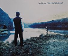 Anuna. Deep Dead Blue.