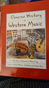 Concise History Of Western Music By Barbra Russano Hanning. Large Volume Hardback In Very Good Condition.