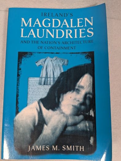 Ireland's Magdalene Laundries