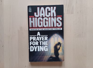 A Prayer For the Dying by Jack Higgins (Suspense Thriller Paperback 1981)