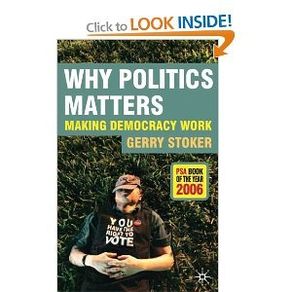 why politics matter..making democracy work By gerry Stoker