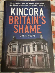 Kincora: Britain's Shame by Chris Moore