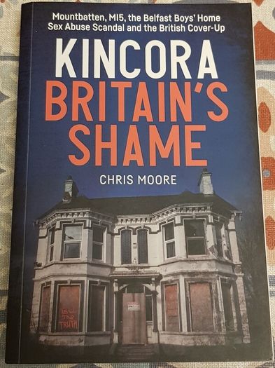 Kincora: Britain's Shame by Chris Moore