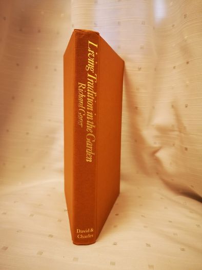 SALE!Living Tradition in the Garden (Sold) & The Flower Garden in England - Richard Gorer