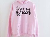 tik tok queen Hoodie queen tiktok