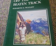 Off The Beaten Track by Elizabeth D. Woolsey