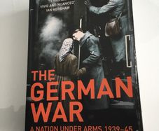 Books. The German War. A Nation under arms 1939-45 by Nicholas Stargardt