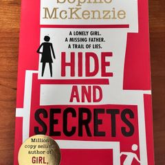 Hide And Secrets by Sophie McKenzie