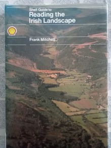 The Shell guide to reading the Irish Landscape