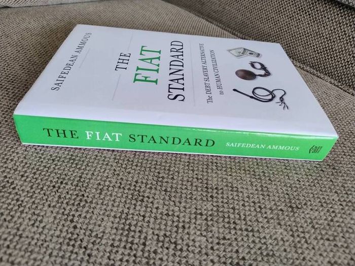 The Fiat Standard 2021 the debt slavery alternative to human civilization by Saifedean Ammous hardback with dustcover in very good condition FREE STANDARD POSTAGE INCLUDED