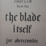The Blade Itself by Joe Abercrombie (The First Law Book #1 Fantasy Paperback 2007) Image 5