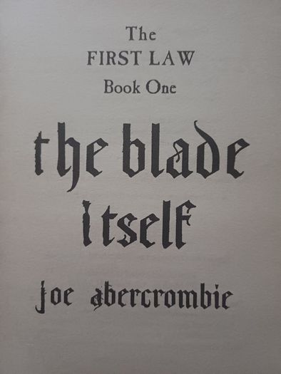 The Blade Itself by Joe Abercrombie (The First Law Book #1 Fantasy Paperback 2007)