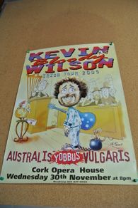 Rare - Promotional Poster For Kevin 'bloody' Wilson At The Cork Opera House 2005